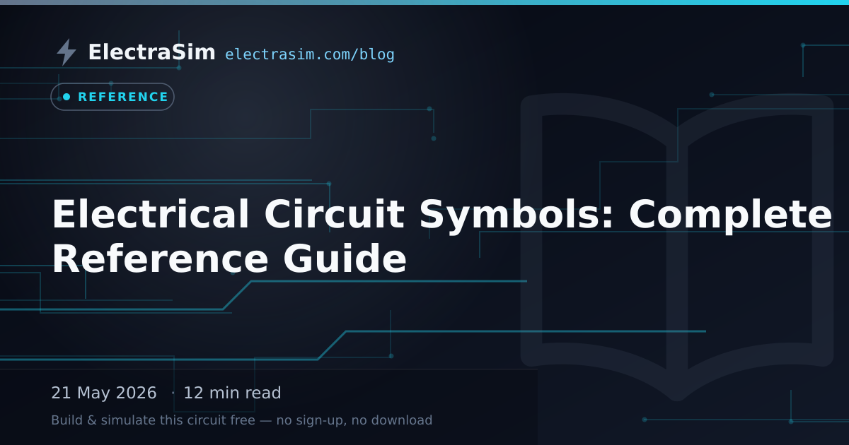 Electrical Circuit Symbols: Complete Reference Guide