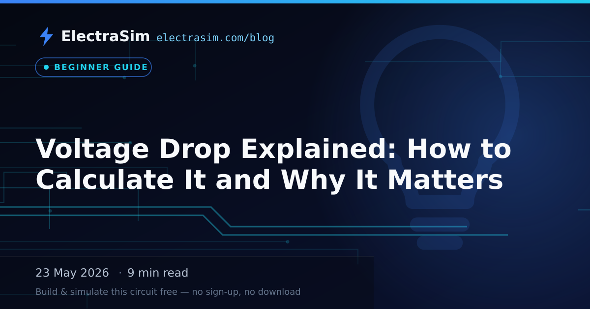 Voltage Drop Explained: How to Calculate It and Why It Matters